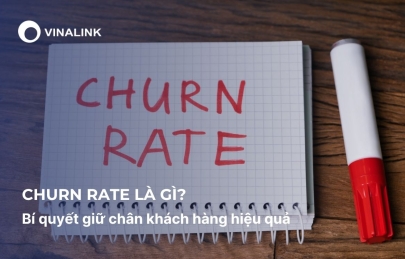 Churn Rate là gì? Bí quyết giữ chân khách hàng hiệu quả